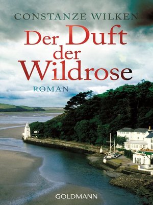 cover image of Der Duft der Wildrose